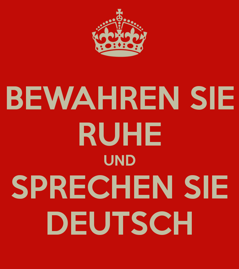 Bewahren-sie-ruhe-und-sprechen-sie-deutsch.png